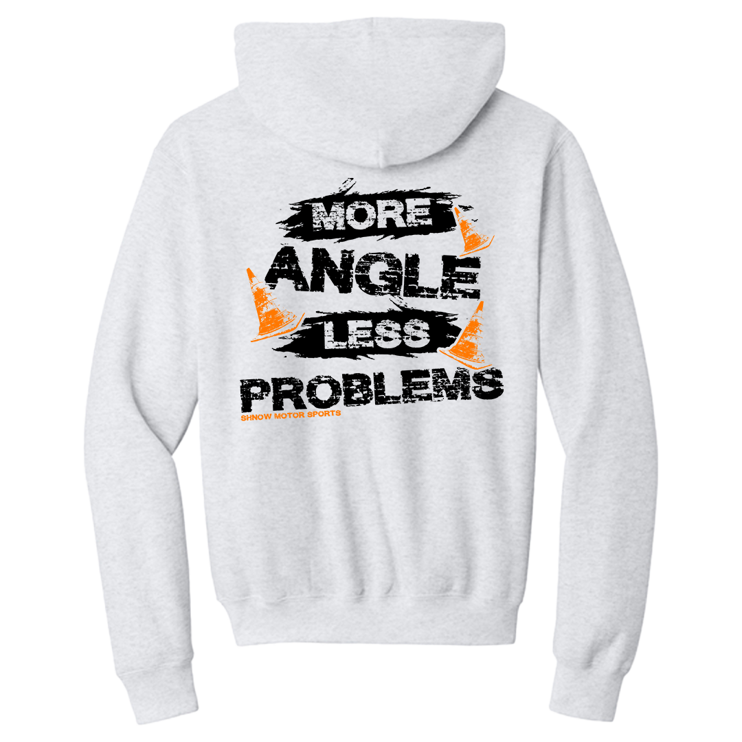 Shnow MotorSports "More Angles Less Problems" Hoodie